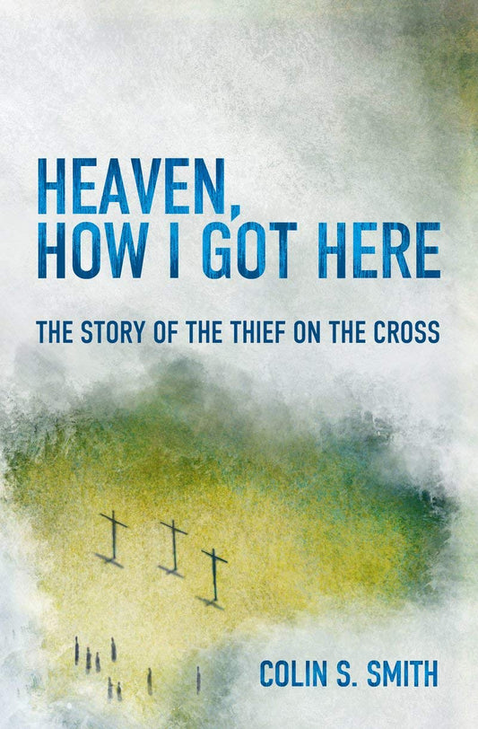 Heaven, How I got here