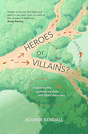 REVIVED - Heroes or Villains by Jeannie Kendall
