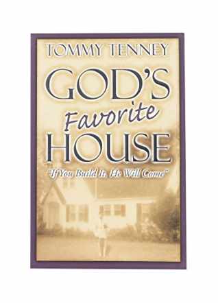 God's Favourite House by Tommy Tenney