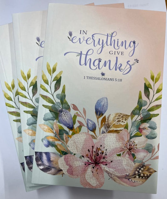 Note Book - In Everything give thanks