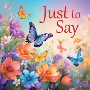 Just To Say - Card