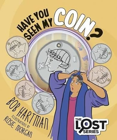 Have You Seen My Coin? - The Lost Series