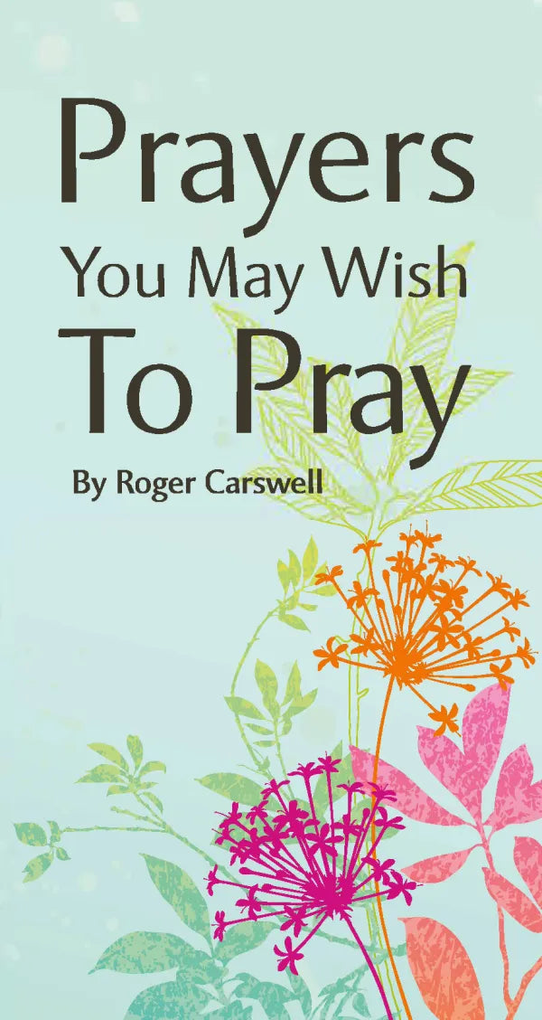 Prayers you may wish to pray-  Tract x 1