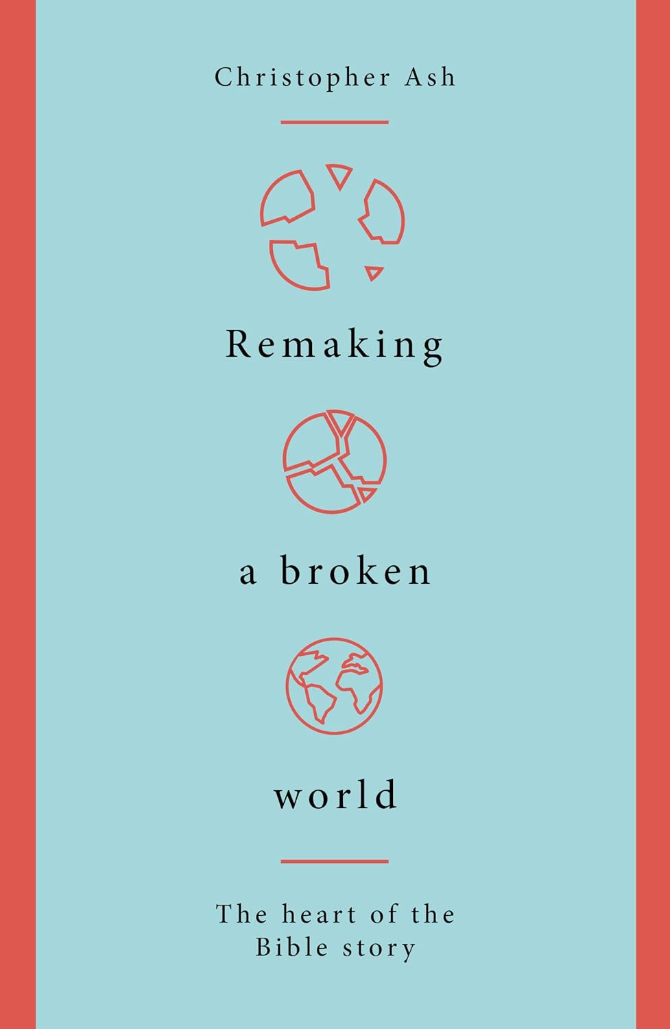 Remaking a broken world