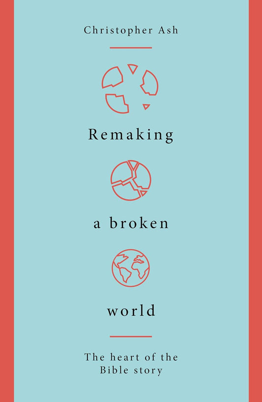 Remaking a broken world