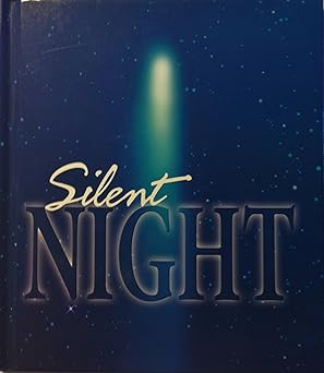 Silent Night - a treasury of Christmas memories