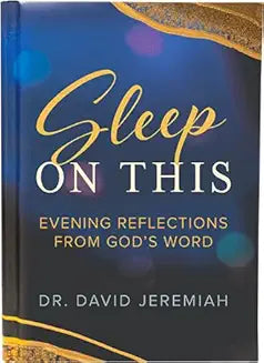 Sleep on this - Evening Reflections from God's Word