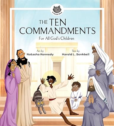 The Ten Commandments: For All God's Children (A Fatcat Book)