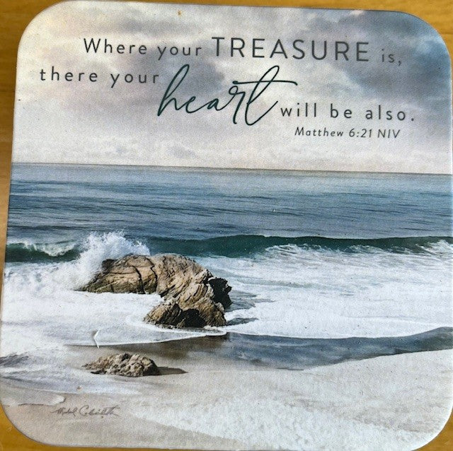 Where your treasure is Coaster