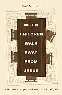 When children walk away from Jesus